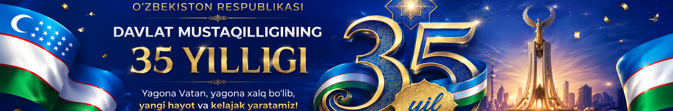 O‘zbekiston Respublikasi Davlat Mustaqilligining 35 yilligi